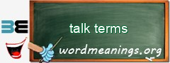 WordMeaning blackboard for talk terms